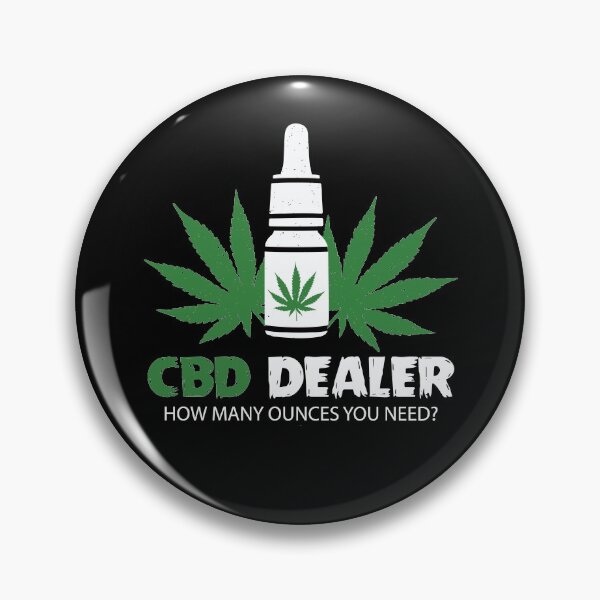 Item preview, CBD Oil Dealer How Many Ounces You Need marijuana Cannabis  designed and sold by 9ine9.