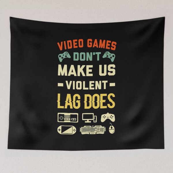 Item preview, Video Games Don't Make Us Violent Lag Does - Video Games designed and sold by T-shirt For You.