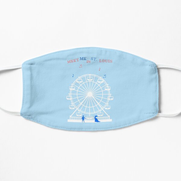 "Meet Me in St. Louis" Flat Mask
