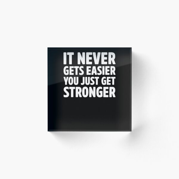 Item preview, it never gets easier you just get stronger designed and sold by Simcom.
