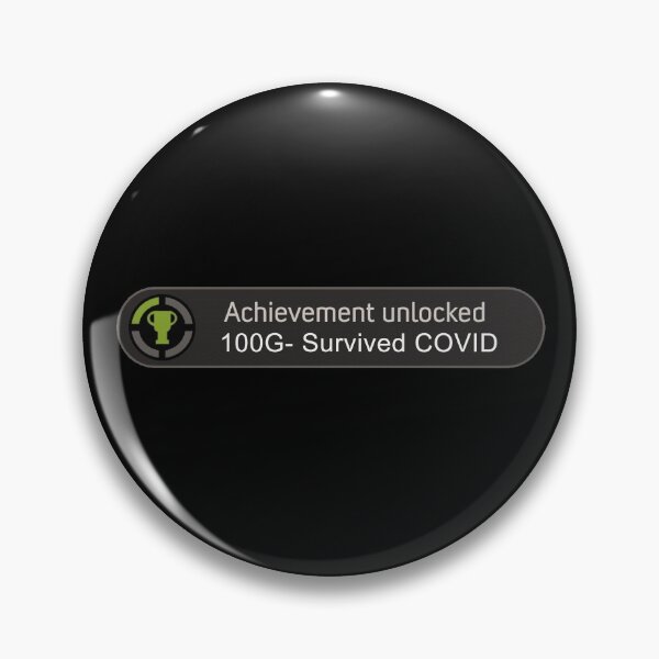 Item preview, Achievement Unlocked- Survived COVID designed and sold by WarGear.