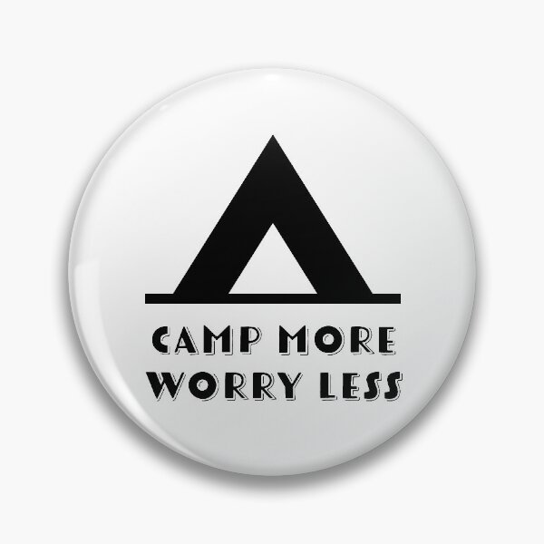 Item preview, Camp More Worry Less designed and sold by Johnston Creative.