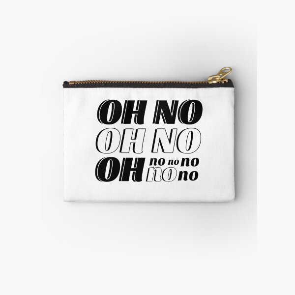 Item preview, Oh No. Oh No. Oh No No No No No. designed and sold by ameliaesmith.