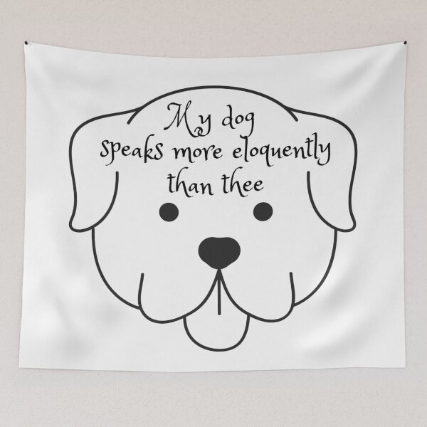 Item preview, My dog speaks more eloquently than thee Hamilton Quote designed and sold by MonMonTales.