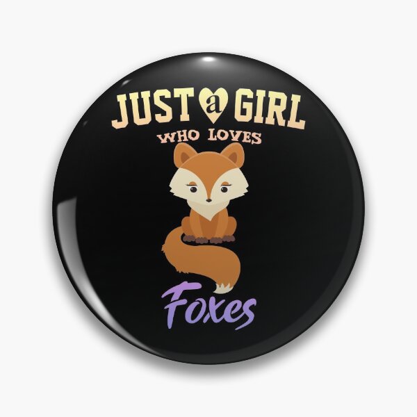 Item preview, Just a girl who loves Foxes, Fox lovers designed and sold by Cute  Pawz.