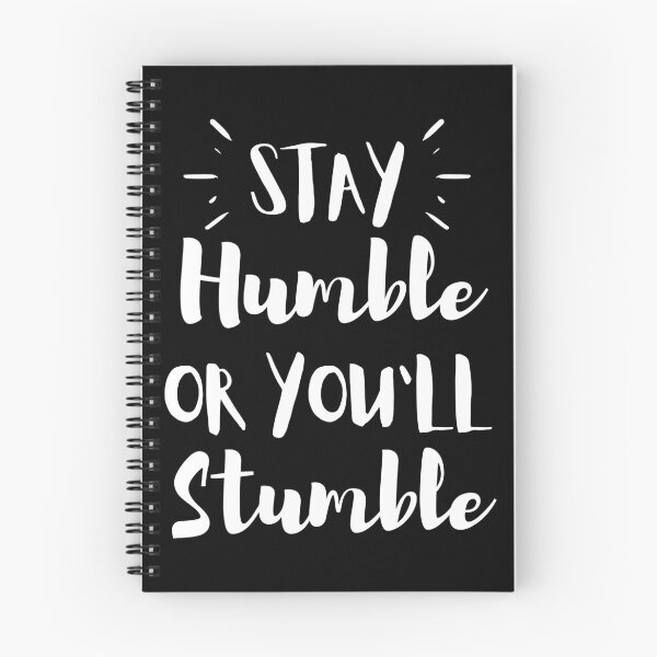 Item preview, Stay Humble or you'll Stumble designed and sold by seesaw-clothing.