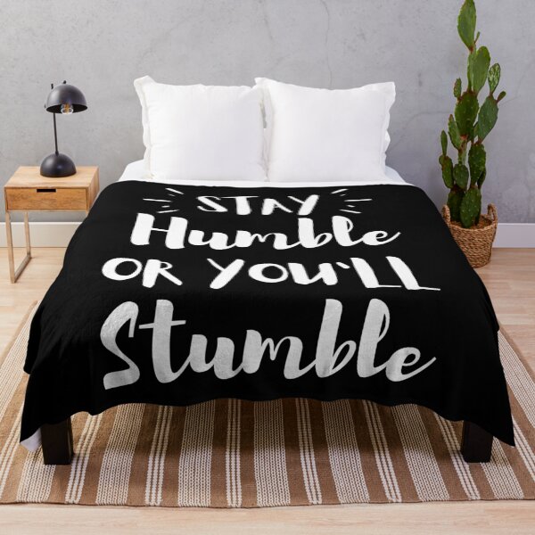 Item preview, Stay Humble or you'll Stumble designed and sold by seesaw-clothing.