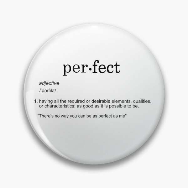 Item preview, Definition of perfect designed and sold by PhantasyAandD.