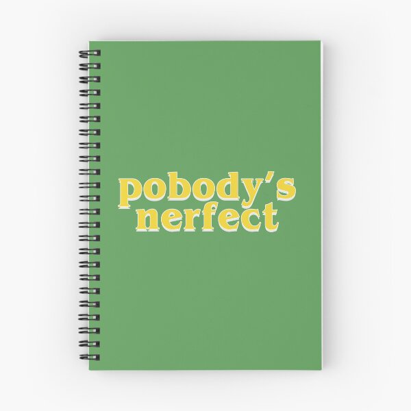 Item preview, pobodys nerfect designed and sold by Serendipity Studios.
