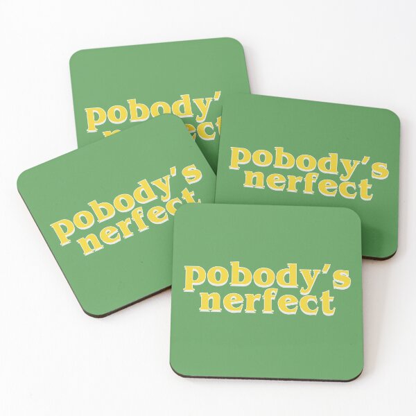 Item preview, pobodys nerfect designed and sold by Serendipity Studios.