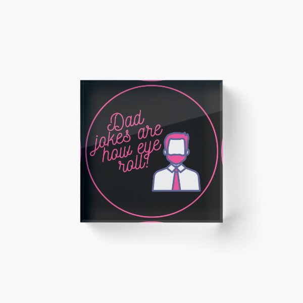 Item preview, Dad Jokes are How Eye Roll - Pink designed and sold by Questionable At Best Designs.