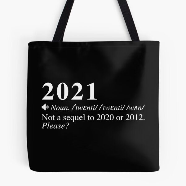 Item preview, Funny 2021 Definition: Not A Sequel To 2020 Or 2012. Please? designed and sold by mind-illusions.