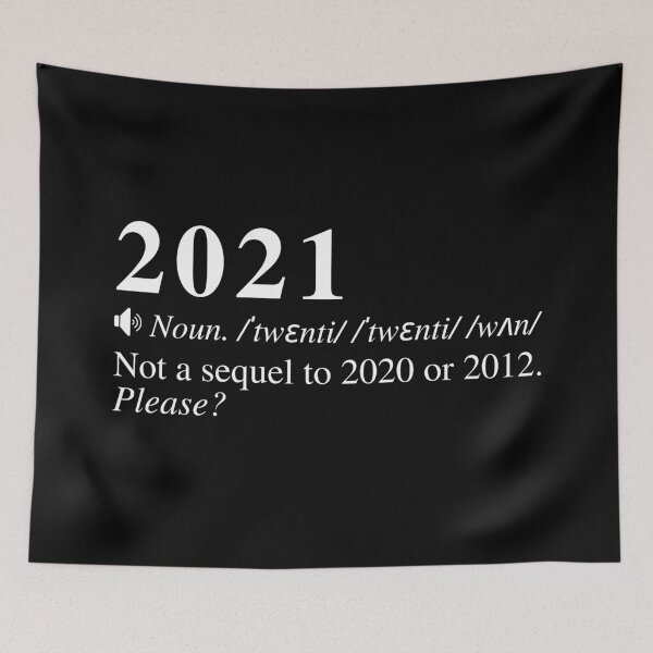 Item preview, Funny 2021 Definition: Not A Sequel To 2020 Or 2012. Please? designed and sold by mind-illusions.