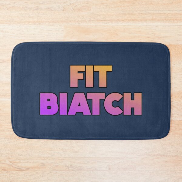 Item preview, Fit Biatch designed and sold by HappySchnapper.