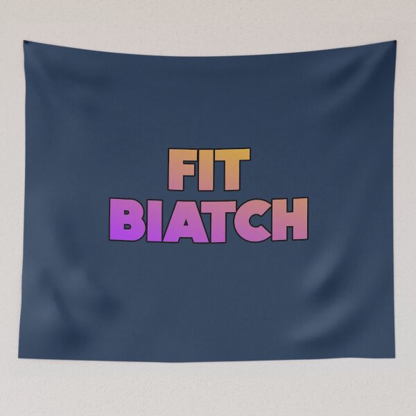Item preview, Fit Biatch designed and sold by HappySchnapper.