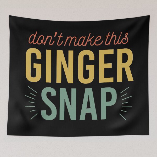 Item preview, Dont Make This Ginger Snap Funny Redhead Ginger Vintage designed and sold by khaled11591.