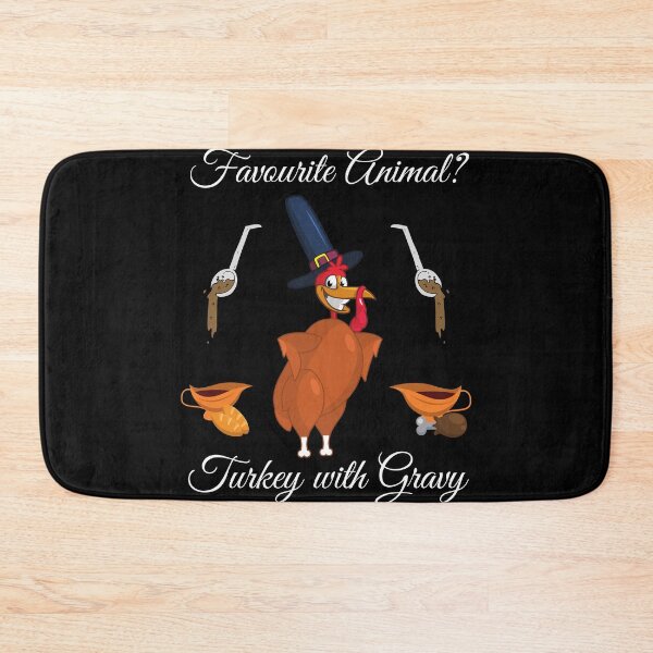 Item preview, Favourite Animal? Turkey With Gravy Thanksgiving designed and sold by RGVDesigns.