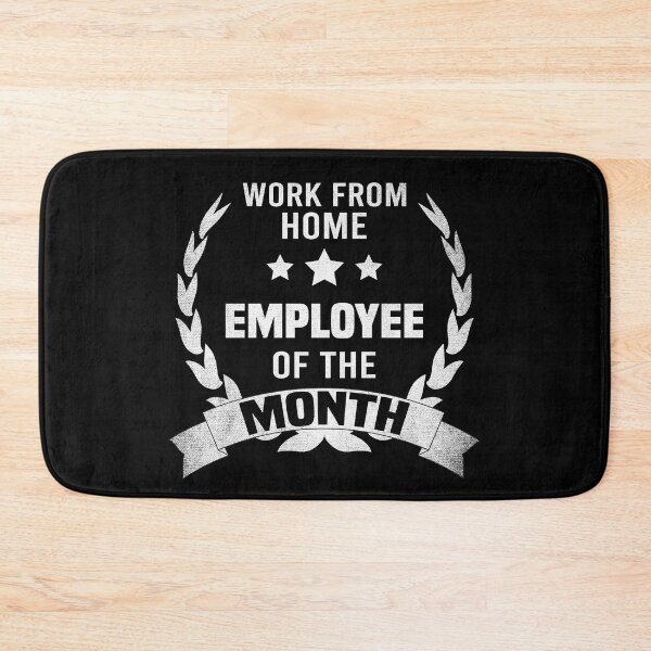 Item preview, Work from Home Employee of the Month designed and sold by foramelie.