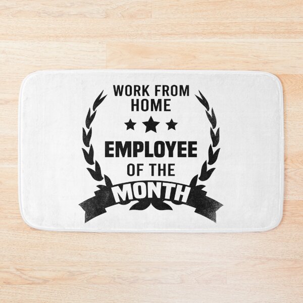 Item preview, Work from home Employee of the Month designed and sold by foramelie.