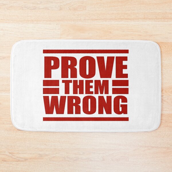 Item preview, Prove Them Wrong designed and sold by bestoffers.