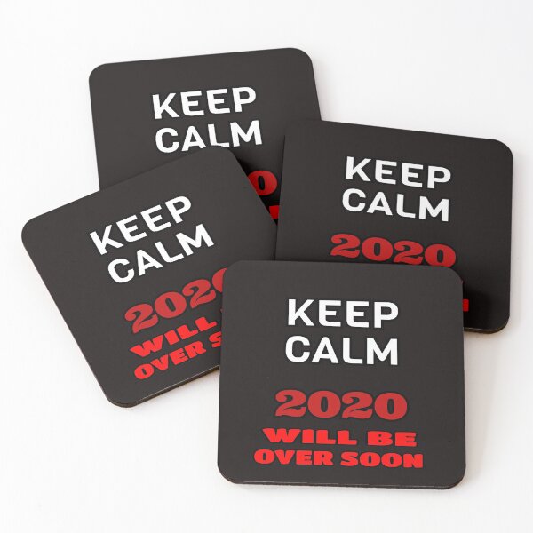 Item preview, Keep Calm 2020 Will be Over Soon designed and sold by ProBatavian.