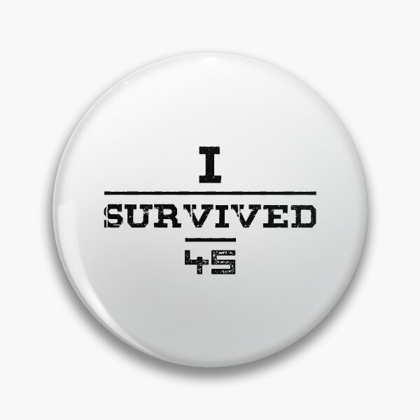Item preview, I Survived Forty Five 45 designed and sold by YAnna9.