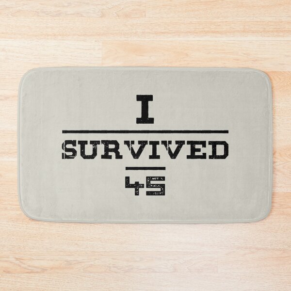Item preview, I Survived Forty Five 45 designed and sold by YAnna9.