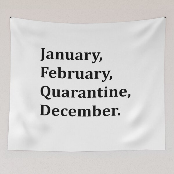 Item preview, January February Quarantine December designed and sold by Andrea Lina.