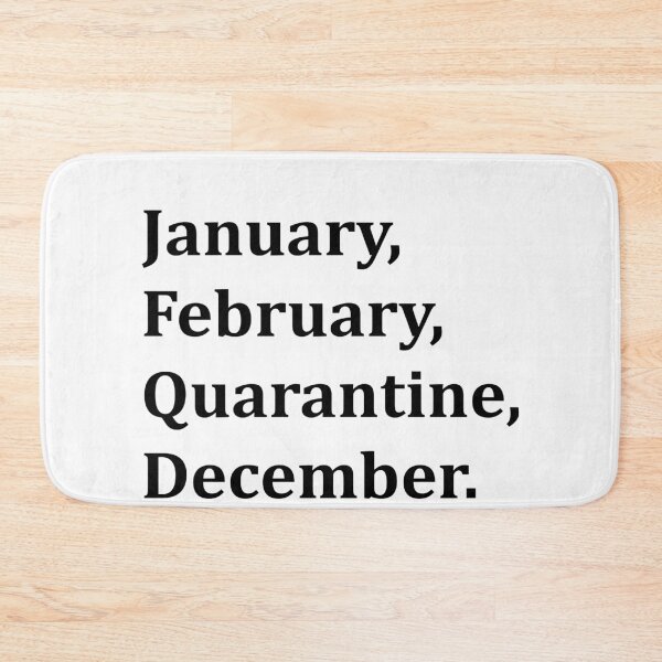 Item preview, January February Quarantine December designed and sold by Andrea Lina.