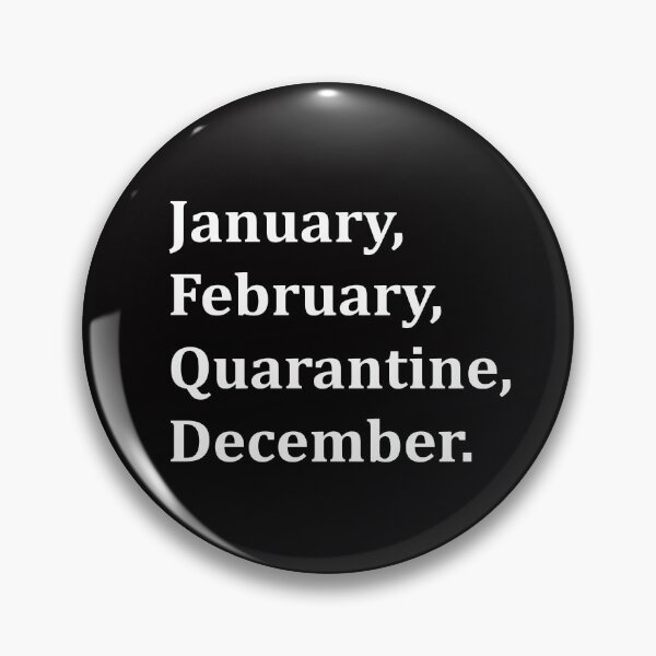 Item preview, January February Quarantine December designed and sold by Andrea Lina.