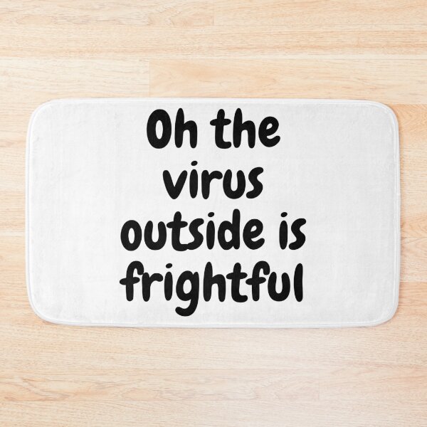 Item preview, Oh The Virus Outside Is Frightful designed and sold by Clarissa-Castle.