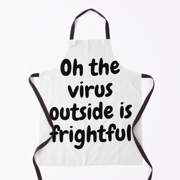 Item preview, Oh The Virus Outside Is Frightful designed and sold by Clarissa-Castle.