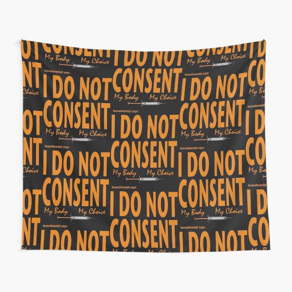 I do not consent Tapestry