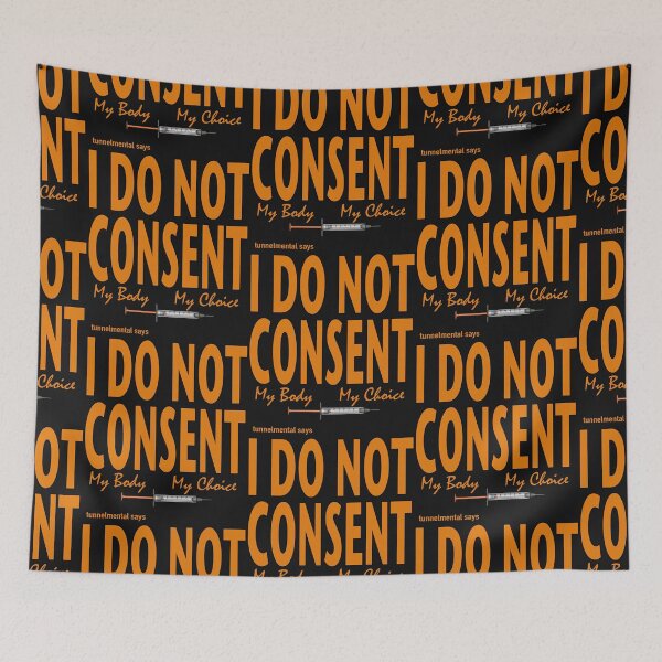 Item preview, I do not consent designed and sold by Nigel Mitchell.