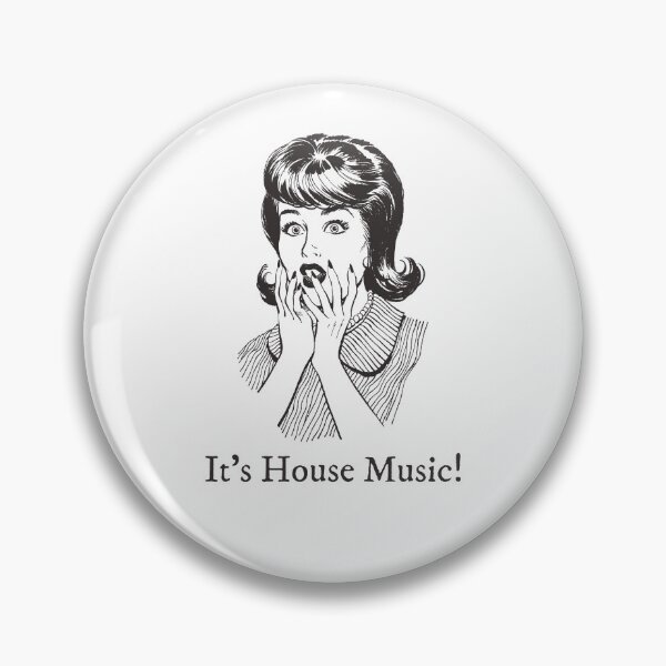 Item preview, It's house music! designed and sold by DFerraz.