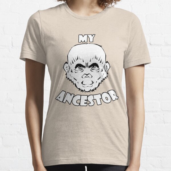 my ancestor monkey shirt