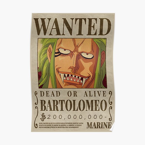 One Piece Bartolomeo Wanted Poster Poster By Mrbeast0 Redbubble