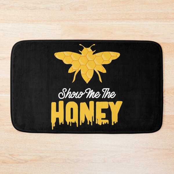 Item preview, Show Me The Honey designed and sold by designbychow.