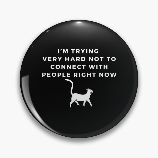 Item preview, I'm Trying Very Hard Not to Connect with People Right Now designed and sold by travelnerd.