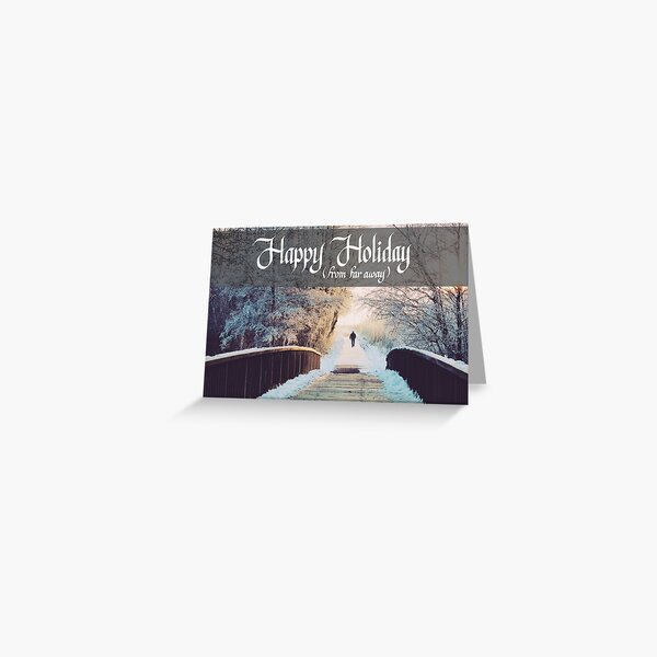 Happy Holiday (From Far Away) Greeting Card