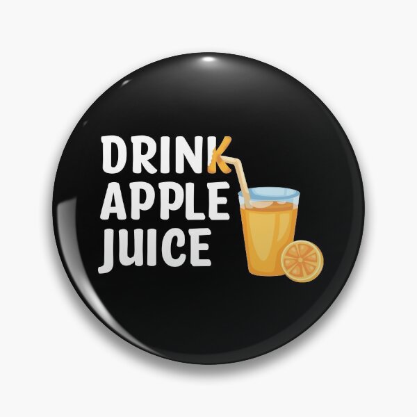 Item preview, Drink apple juice Slightly wrong designed and sold by Th3 Merch.