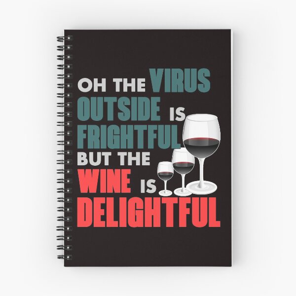 Item preview, Oh The Virus Outside Is Frightful But The Wine Is Delightful - Funny Glass of Wine And Text Effects Gift designed and sold by leo121687.