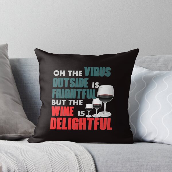 Item preview, Oh The Virus Outside Is Frightful But The Wine Is Delightful - Funny Glass of Wine And Text Effects Gift designed and sold by leo121687.