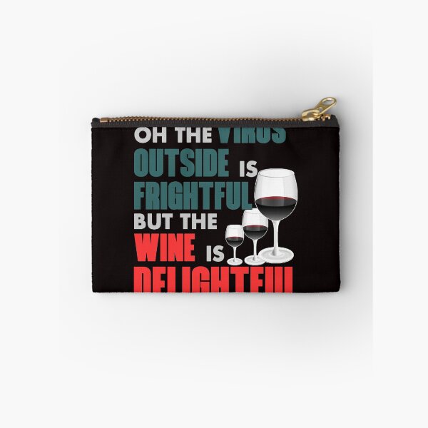 Item preview, Oh The Virus Outside Is Frightful But The Wine Is Delightful - Funny Glass of Wine And Text Effects Gift designed and sold by leo121687.