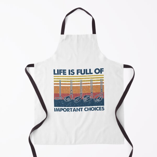 Item preview, Life Is Full Of Important Choices Golf designed and sold by GoodmanHenry.