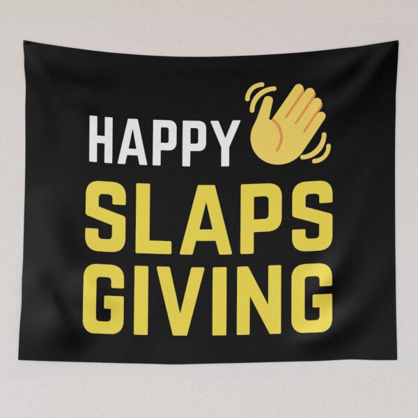 Item preview, Happy Slapsgiving designed and sold by AlvarezTimothy.
