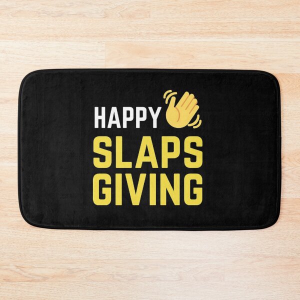 Item preview, Happy Slapsgiving designed and sold by AlvarezTimothy.