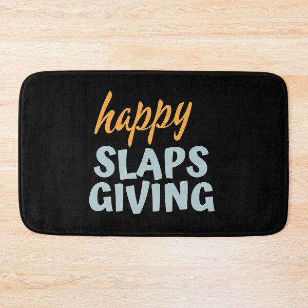 Item preview, Happy Slapsgiving  designed and sold by AlvarezTimothy.