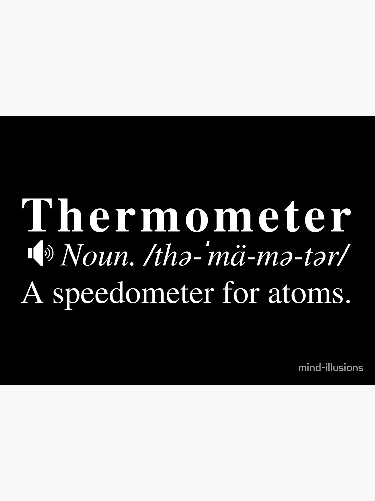 "Clever Thermometer Definition A Speedometer For Atoms (Black