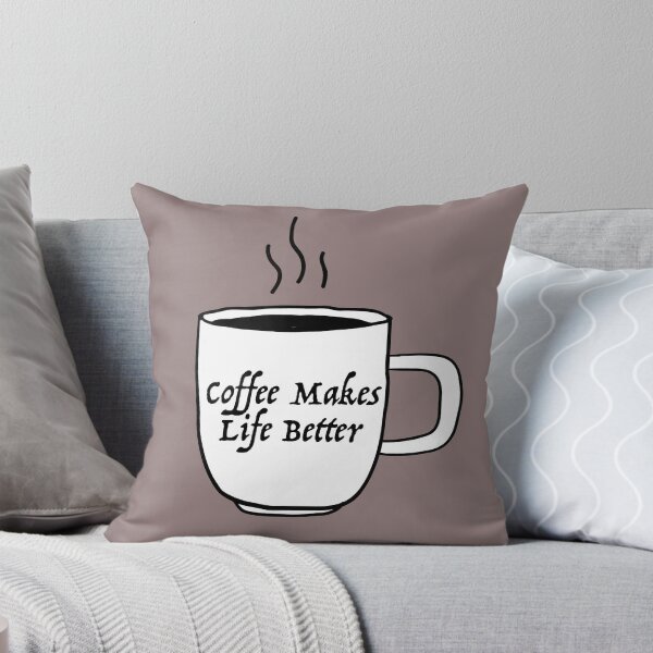 Item preview, Coffee Makes Life Better for Coffee Lover designed and sold by triangle-studio.